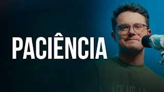 Paciência | Deive Leonardo