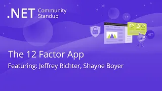 ASP.NET Community Standup - The 12 Factor App