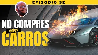 Los peores carros - Episodio 52