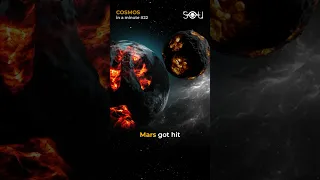 How Mars Collided With a Pluto-Sized object in the Past | COSMOS in a minute #22