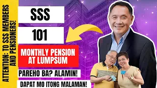⛔ ATTENTION: TO SSS MEMBERS AND PENSIONERS! SSS 191 MONTHLY PENSION AT LUMPSUM! PAREHO BA? ALAMIN!
