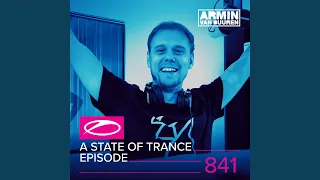 A State Of Trance (ASOT 841) (Outro)