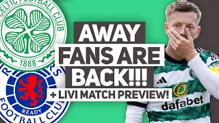 AWAY FANS TO RETURN TO DERBY NEXT SEASON! + Callum McGregor out of Livi clash this weekend!