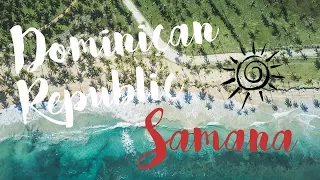 Samana, Dominican Republic by DJI Mavic pro