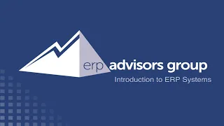 Introduction to ERP Systems - The ERP Advisor Podcast Episode 96