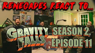 Renegades React to... Gravity Falls - Season 2, Episode 11