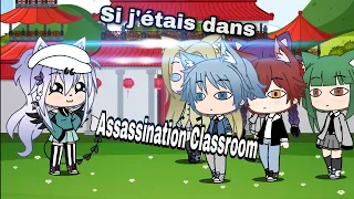 Si j'étais dans assassination classroom