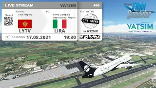 [MSFS 2020] LIVE STREAM | Vatsim | Tivat (LYTV) - Rzym Ciampino (LIRA) | Airbus A320neo (A32NX FBW)