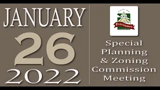 City of Fredericksburg, TX - Planning and Zoning Special Meeting - Wednesday, January 26, 2022