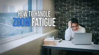Top 5 Ways to Combat Zoom Fatigue