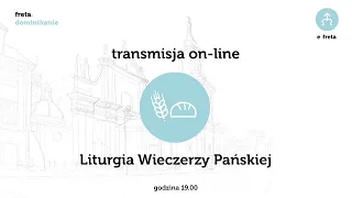 WIELKI CZWARTEK 1.04.2021 godz. 19.00 - Liturgia Wieczerzy Pańskiej