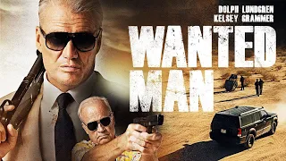 Wanted Man (2024) Movie || Dolph Lundgren, Christina Villa, Kelsey Grammer || Review and Facts
