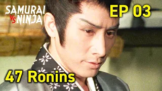 47 Ronins: Ako Roshi (1979)  Full Episode 3 | SAMURAI VS NINJA | English Sub