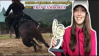 MINHA PRIMEIRA PROVA DE TRÊS TAMBORES