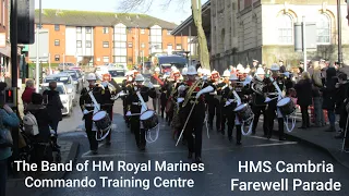 The Band of HM Royal Marines Commando Training Centre - HMS Cambria Farewell Parade