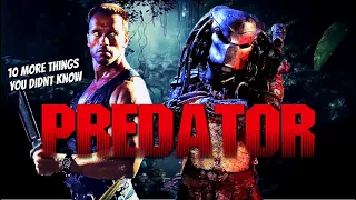 10 MORE Things You Didn't Know About Predator