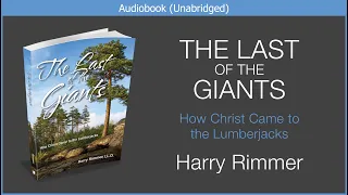 The Last of the Giants | Harry Rimmer | Free Christian Audiobook