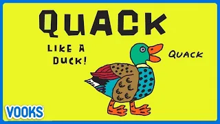 Quack Like A Duck🐥🦆 | Animated Read Aloud Kids Book | Vooks Narrated Storybooks