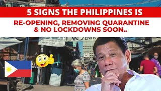 5 SIGNS THE PHILIPPINES WILL RE-OPEN, REMOVE HOTEL QUARANTINE, & LIVE WITH COVID SOON