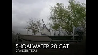 [SOLD] Used 2016 Shoalwater 20 CAT in Granger, Texas