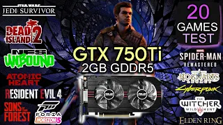 GTX 750 ti In Mid 2022 | Test In 20 Games | Still Alive In 2023 !