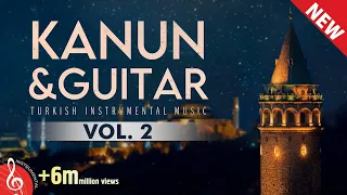 Kanun&Guitar, Vol. 2: Instrumental Turkish Music ♫ ᴴᴰ