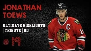 Jonathan Toews Ultimate Highlights | Tribute | HD