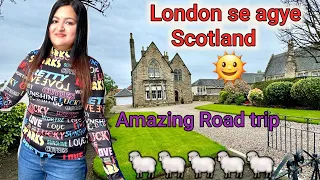 London se agye Scotland 🥰|| vlog 26|| Road trip