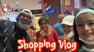 Mini Shopping Vlog With Family🛍 @Shivangi Joshi