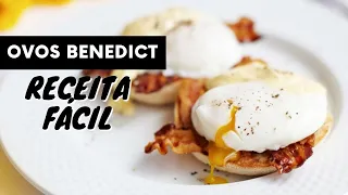 Ovos Benedict (beneditinos) - Molho Hollandaise e Ovo Poché perfeitos