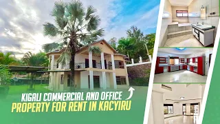 Kigali Commercial and office property for rent in Kacyiru | House in Rwanda