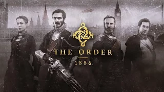 The Order:1886 / Орден:1886 (PS4) #15 - Глава 10, 11