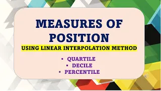 Measures of Position | Using Linear Interpolation Method