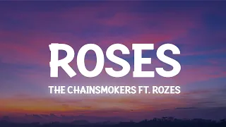 The Chainsmokers - Roses (Slowed Lyrics) ft. ROZES