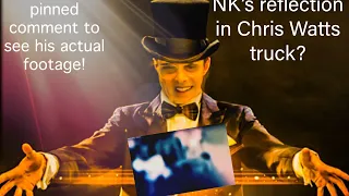 NK’s reflection in Chris Watts’ truck? What do you see?