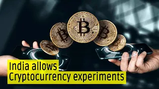 India to allow experiments in Cryptocurrency instead of a ban, says FM