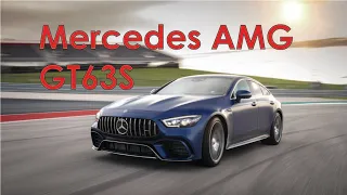 Testing the Mercedes AMG GT63s 4Matic+