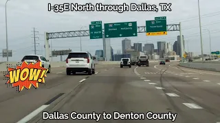 I-35E North through Dallas, TX • Dallas County to Denton County - [4K]
