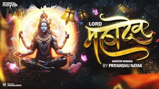 Mahadev 2024 (Nonstop Remixes) - Priyanshu Nayak || Devotional DJ Mix || Bhakti Remix Songs