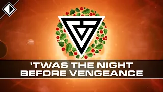 'Twas the Night Before Vengeance | Stellaris Invicta