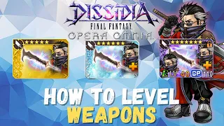 DFFOO 2022 Beginner’s Guide | How to Fully Level Weapons | Dissidia Final Fantasy Opera Omnia