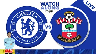 MAH LIVE: Chelsea Vs Southampton Carabao Cup R16 Match Watch along!