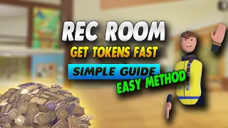 Rec Room How To Get Tokens Fast (Easy Method) - Simple Guide