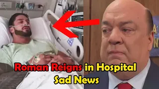 Roman Reigns Hospitalized Following Money in the Bank 2023 Paul Heyman Fumes at The Usos WWE Update