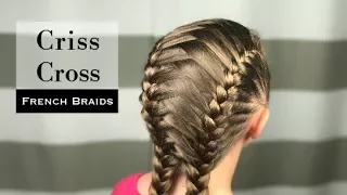 Criss Cross French Braids by Erin Balogh