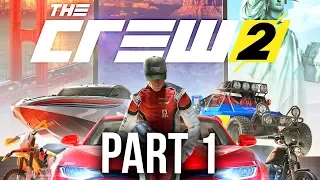 The Crew 2 Early Gameplay Walkthrough Part 1 - STREET RACING