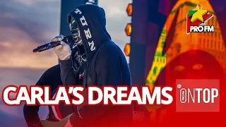 Carla's Dreams - Luna | LIVE @ ProFM ONTOP 2019