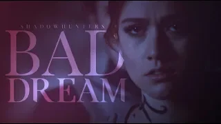 Bad Dream • Shadowhunters [+3.10]