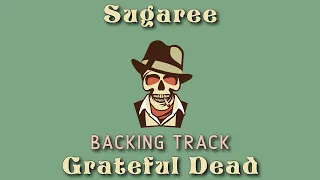 Sugaree » Backing Track » Grateful Dead