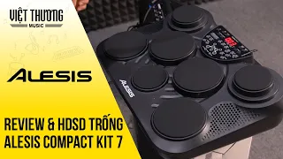 Review và Hướng dẫn bộ trống điện Alesis Compact Kit 7